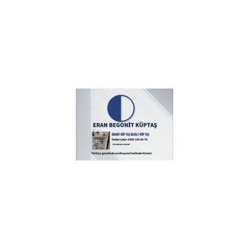 ERAN BEGONİT KÜP TAŞ BAZALT KÜP TAŞ KİLİTPARKE ELAZIĞ MALATYA ADIYAMA