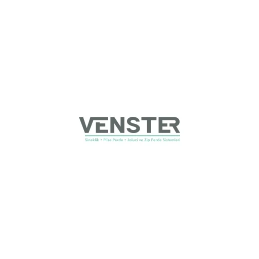 VENSTER - SİNEKLİK VE PERDE SİSTEMLERİ