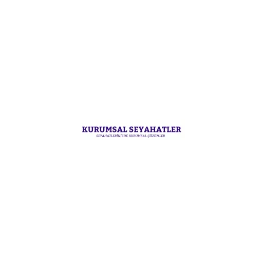 KURUMSAL SEYAHATLER