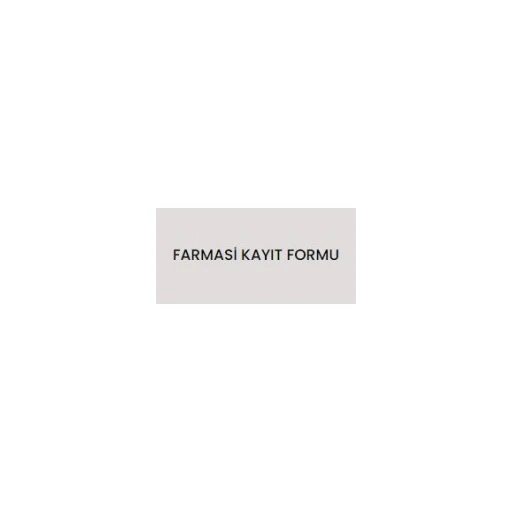 FARMASİ ÜYELİK FORMU
