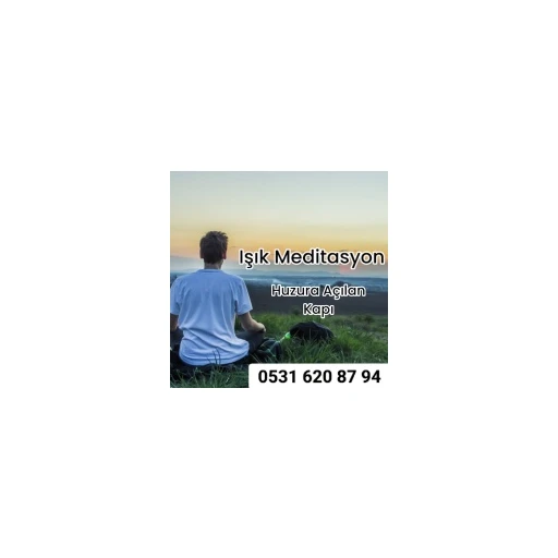 IŞIK MEDİTASYON