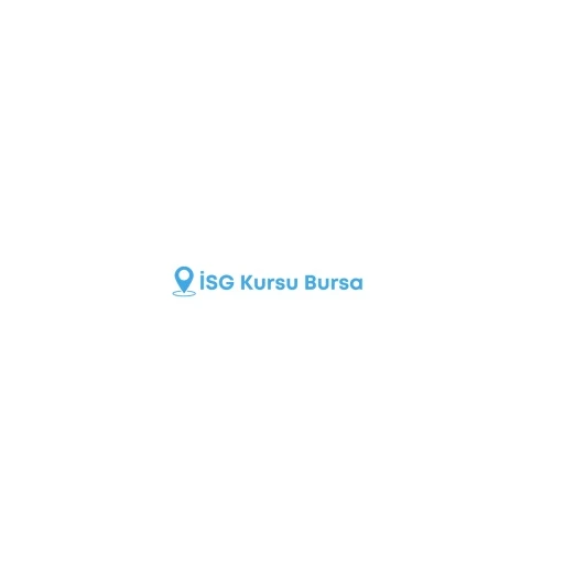 İSG KURSU BURSA